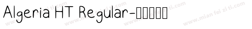 Algeria HT Regular字体转换